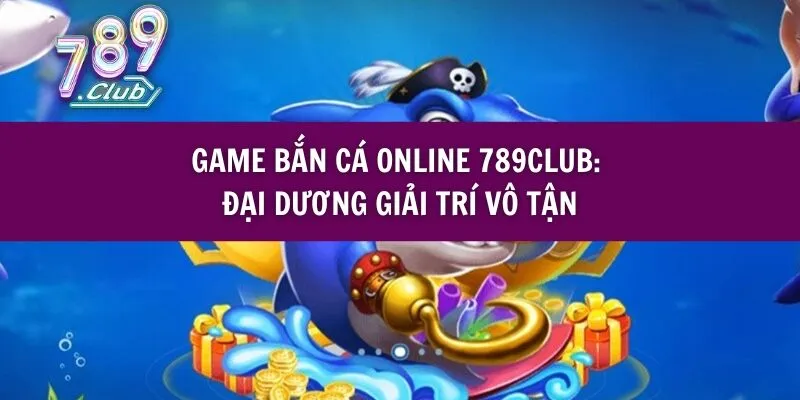 Game bắn cá online